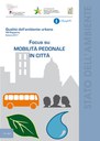 Copertina Focus su Mobilità pedonale in città 2017 .jpg